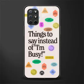 10 Things To Say Phone Case for OnePlus 8T | Glass Case